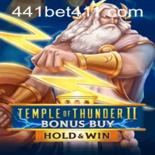 Discover the Thrills of Temple of Thunder II Bonus Buy with 441bet
